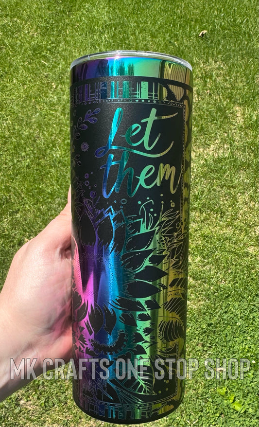 20oz skinny let them tumbler