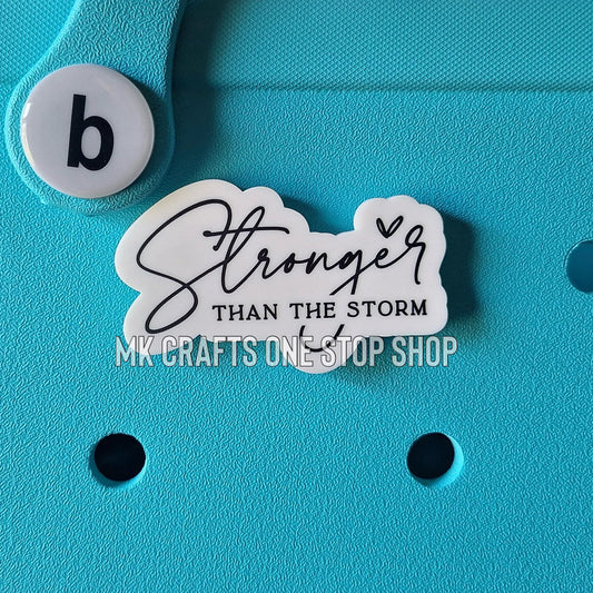 Stronger Than The Storm Bogg Bag Charm