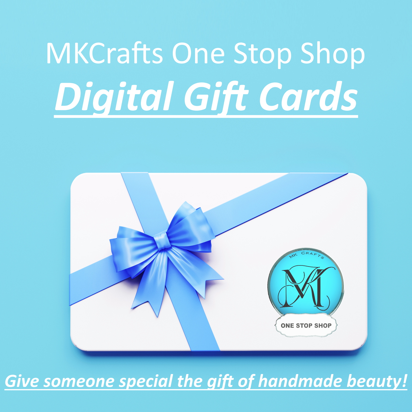 MKCrafts One Stop Shop Gift Card